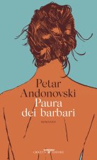 Книга Paura dei barbari Petar Andonovski
