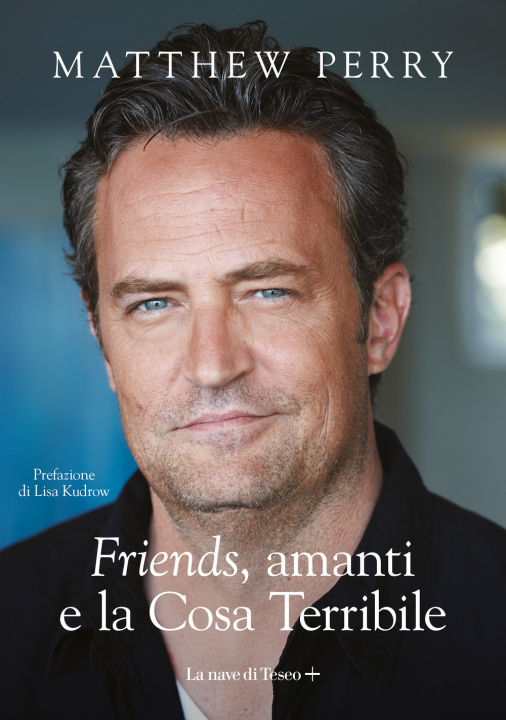 Kniha «Friends», amanti e la Cosa Terribile Matthew Perry