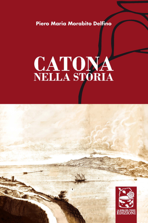 Книга Catona nella Storia Pietro Maria Morabito Delfino