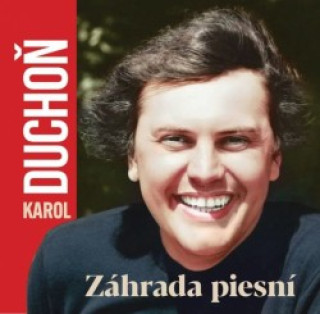 Аудио CD Karol Duchoň - Záhrada piesní Karol Duchoň