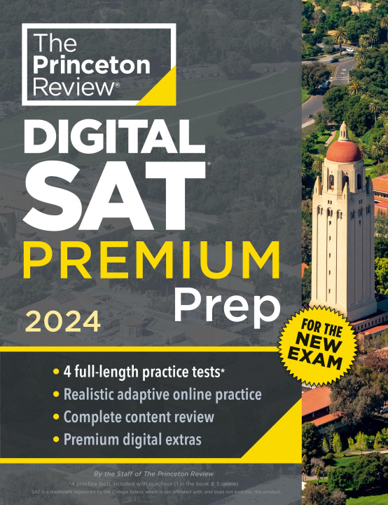 Book Princeton Review SAT Premium Prep, 2024: 4 Practice Tests + Digital Flashcards + Review & Tools for the New Digital SAT 