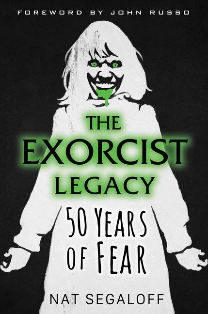 Knjiga The Exorcist Legacy: 50 Years of Fear 