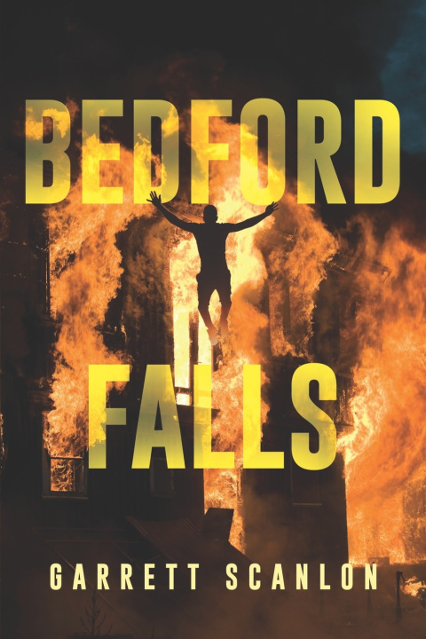 Knjiga Bedford Falls Garrett Scanlon