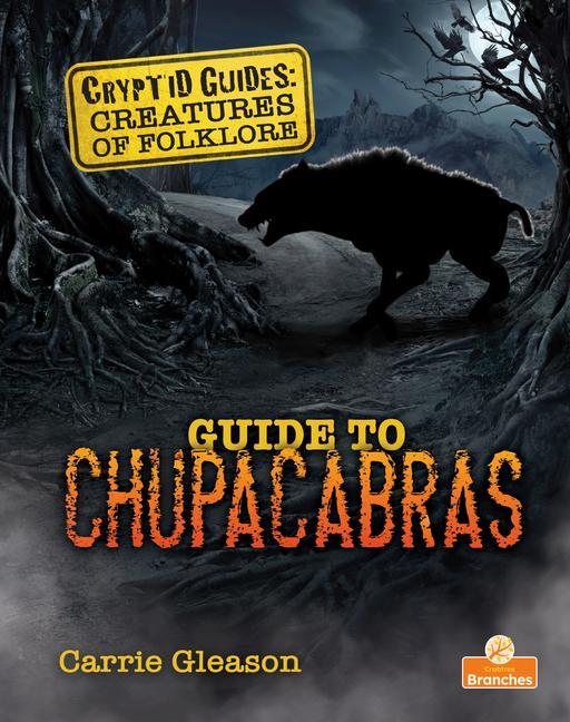 Knjiga Guide to Chupacabras 