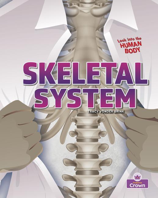 Knjiga Skeletal System Tracy Vonder Brink