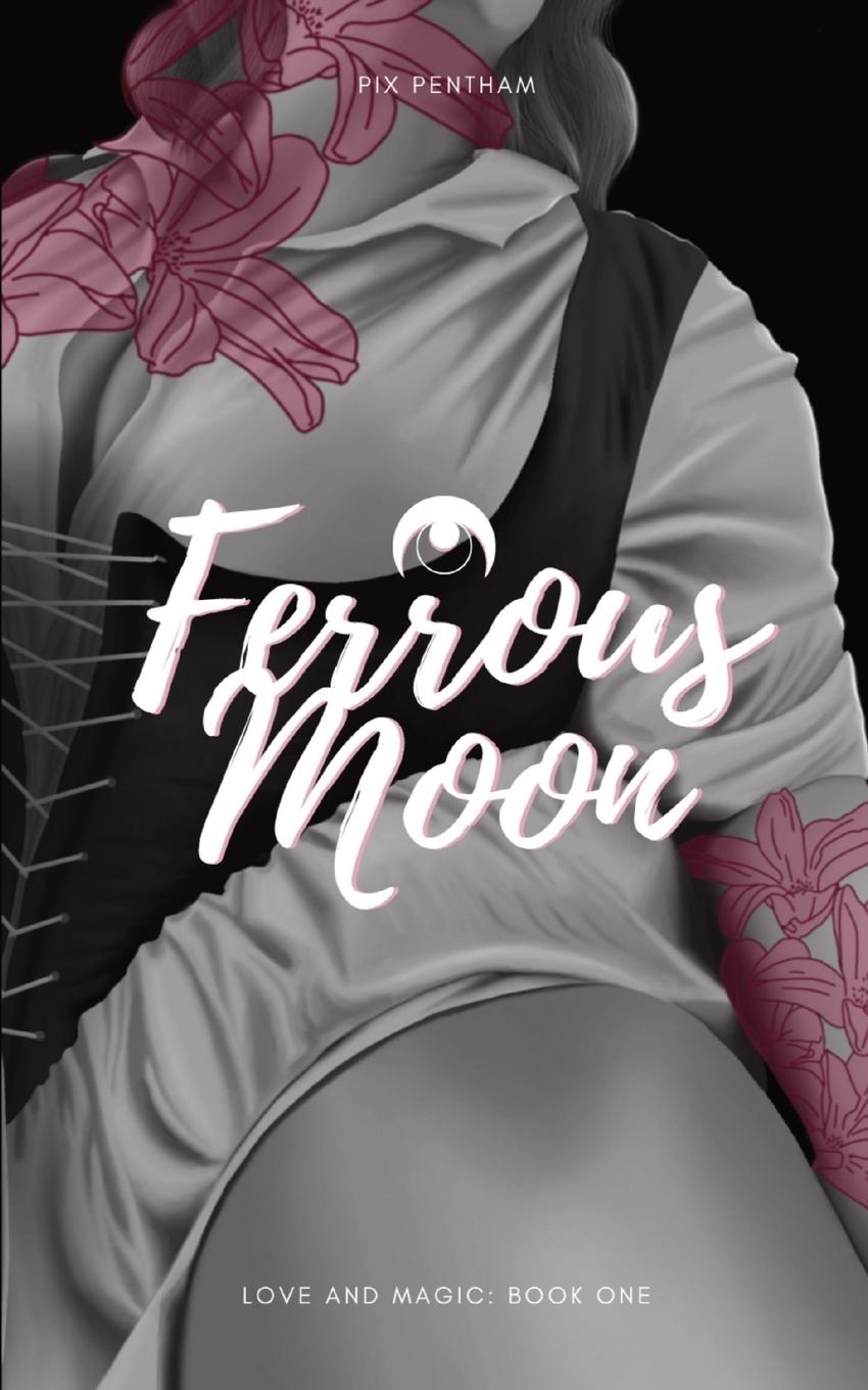 Knjiga Ferrous Moon Pix Pentham