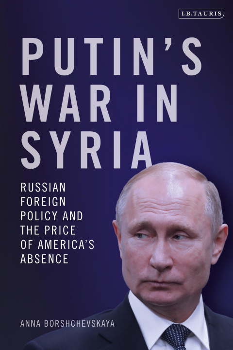 Kniha Putin's War in Syria 