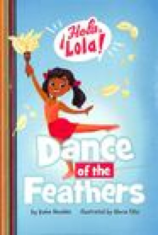 Kniha Dance of the Feathers Gloria Felix