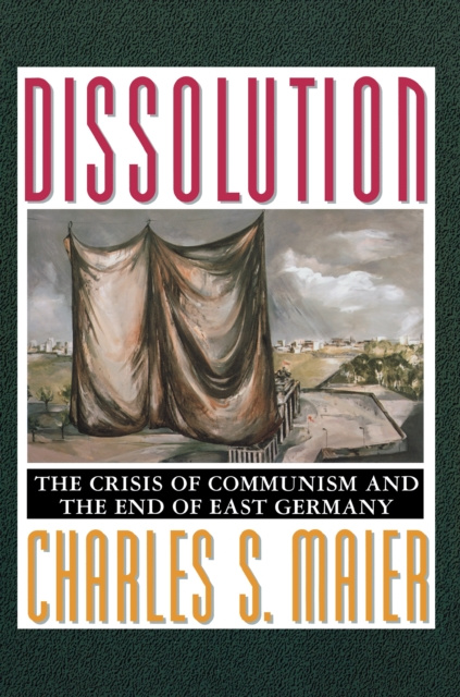 E-knjiga Dissolution Charles S. Maier