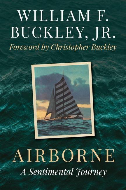 Kniha Airborne: A Sentimental Journey Christopher Buckley