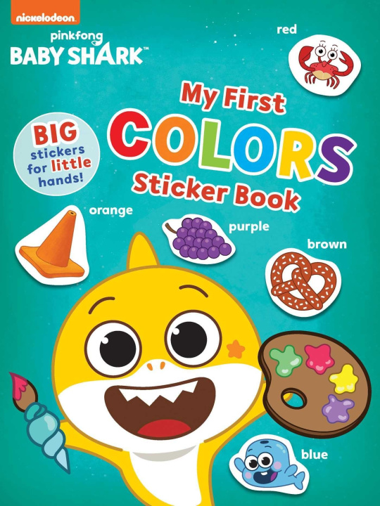 Kniha Baby Shark's Big Show!: My First Colors Sticker Book: Activities and Big, Reusable Stickers for Kids Ages 3 to 5 Marcela Cespedes-Alicea