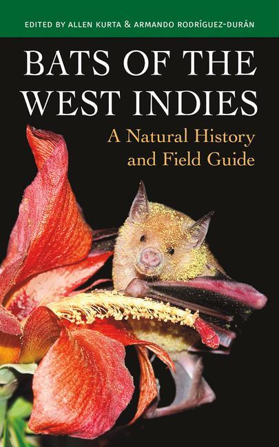 Книга Bats of the West Indies: A Natural History and Field Guide Armando Rodríguez-Durán