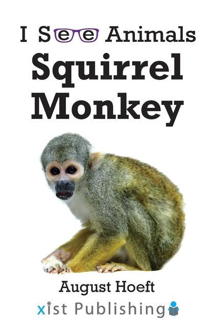 Knjiga Squirrel Monkey August Hoeft