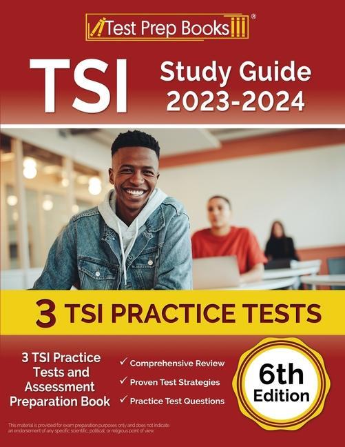 Książka TSI Study Guide 2023-2024: 3 TSI Practice Tests and Assessment Preparation Book [6th Edition] 