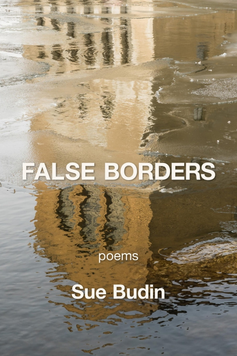 Knjiga False Borders Sue Budin