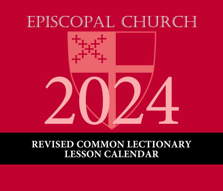 Kniha 2024 Episcopal Church Revised Common Lectionary Lesson Calendar 