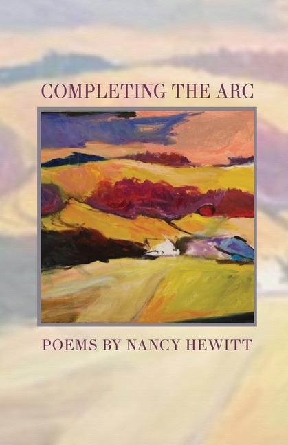 Knjiga Completing the ARC Nancy Hewitt