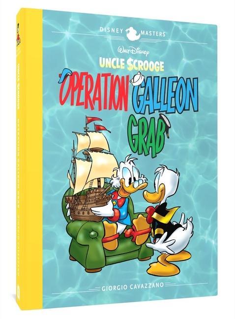 Book Walt Disney's Uncle Scrooge: Operation Galleon Grab: Disney Masters Vol. 22 