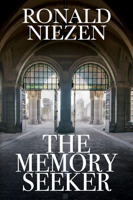 Book The Memory Seeker Ronald Niezen