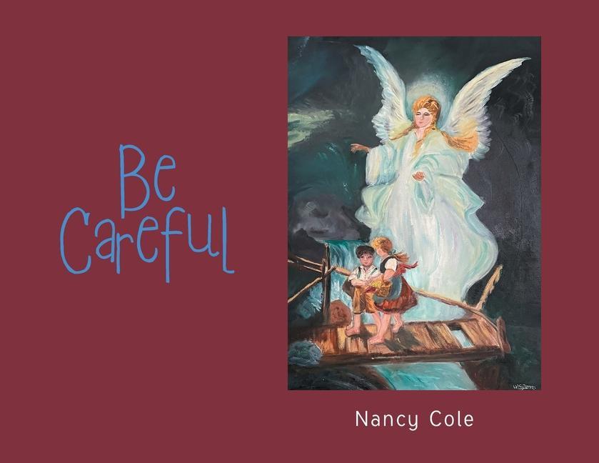 Knjiga Be Careful Nancy Cole