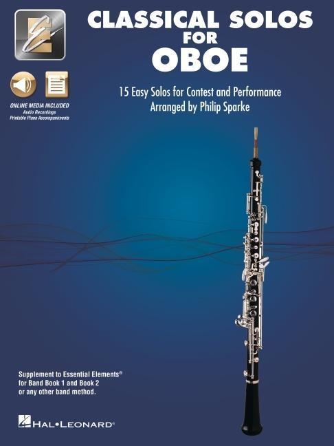 Книга Essential Elements Classical Solos for Oboe: 15 Easy Solos for Contest and Performance with Online Audio & Printable Piano Accompaniments 