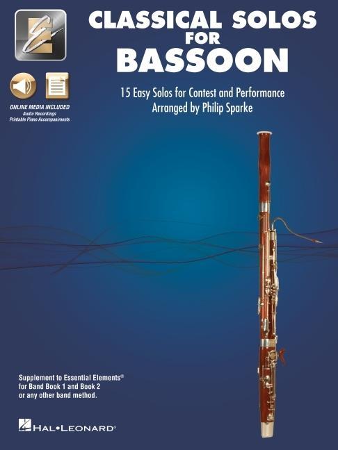 Book Classical Solos for Bassoon: 15 Easy Solos for Contest and Performance with Online Audio & Printable Piano Accompaniments 