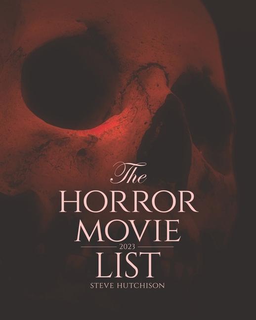 Książka The Horror Movie List: 2023 