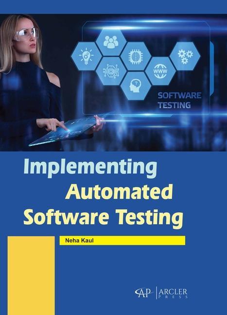Knjiga Implementing Automated Software Testing Neha Kaul