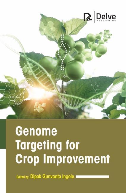 Buch Genome Targeting for Crop Improvement Dipak Gunvanta Ingole