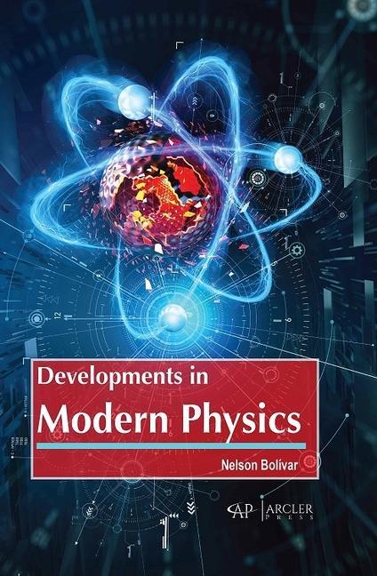 Book Developments in Modern Physics Nelson Bolivar