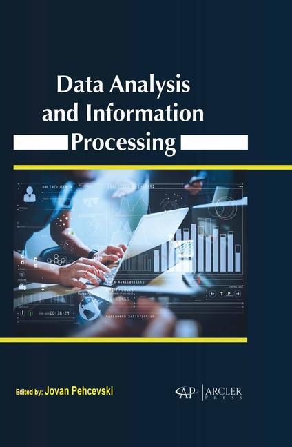 Knjiga Data Analysis and Information Processing Jovan Pehcevski