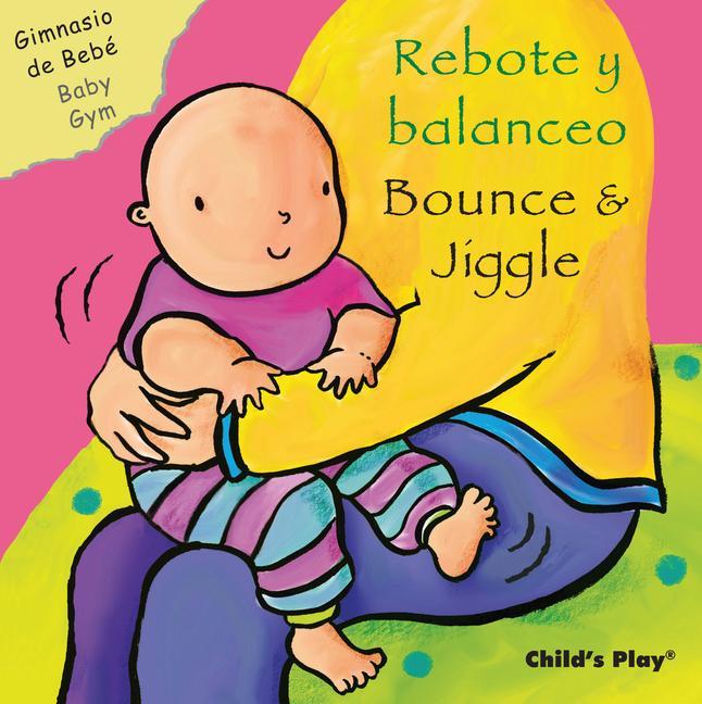 Kniha Rebote Y Balanceo/Bounce & Jiggle Yanitzia Canetti