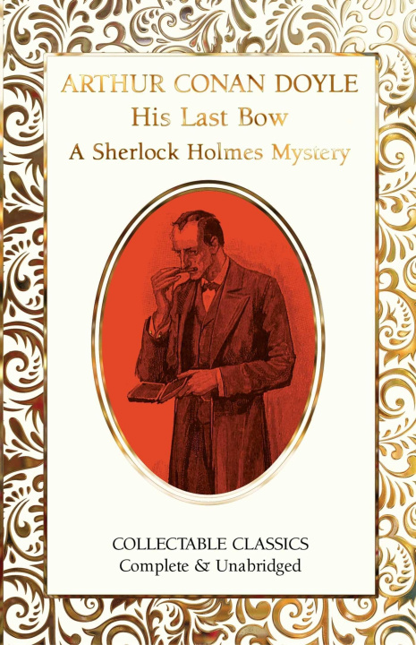 Kniha His Last Bow (A Sherlock Holmes Mystery) Judith John