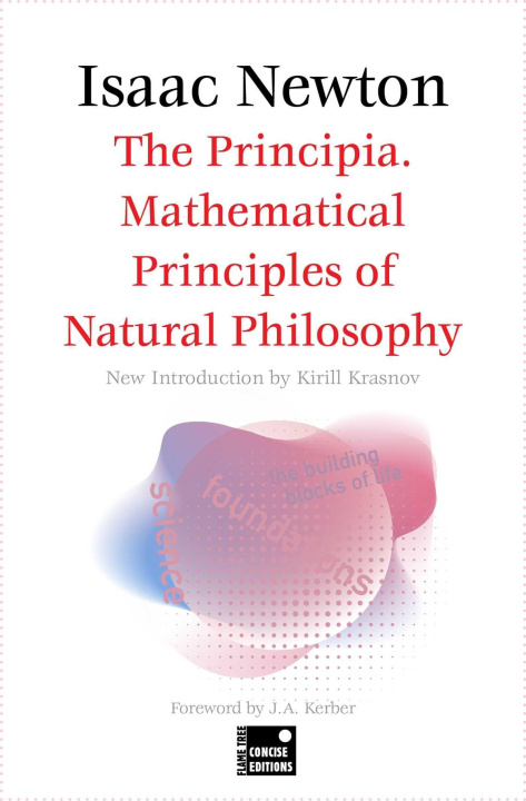 Kniha The Principia. Mathematical Principles of Natural Philosophy (Concise Edition) 