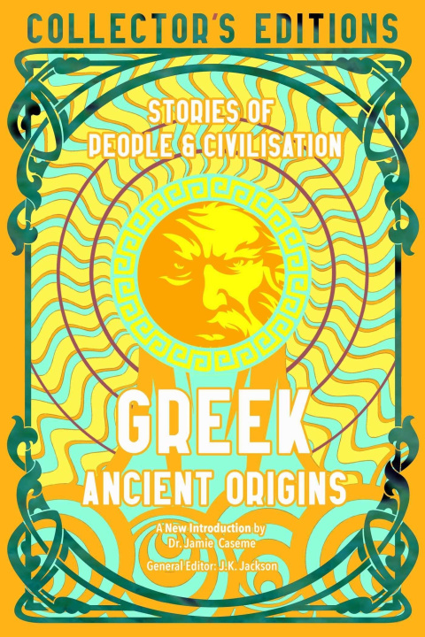 Kniha Greek Ancient Origins: Stories of People & Civilisation J. K. Jackson