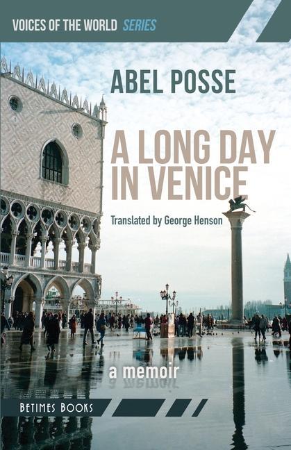 Kniha A Long Day in Venice: A Memoir George Henson