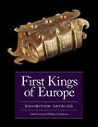Książka First Kings of Europe Exhibition Catalog William A. Parkinson