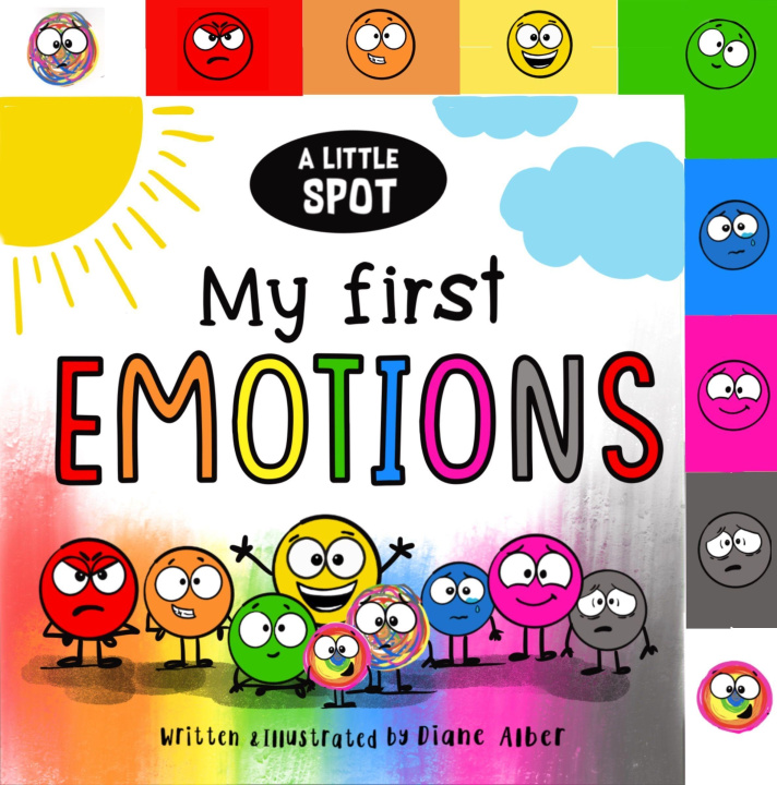 Kniha Little SPOT: My First Emotions Diane Alber