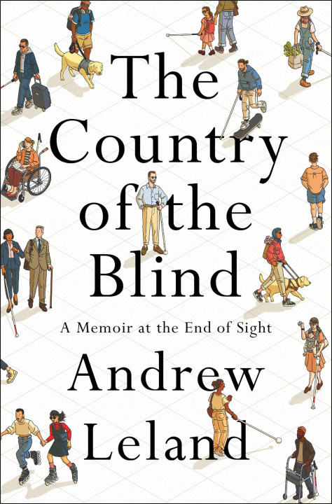 Kniha The Country of the Blind: A Memoir at the End of Sight 