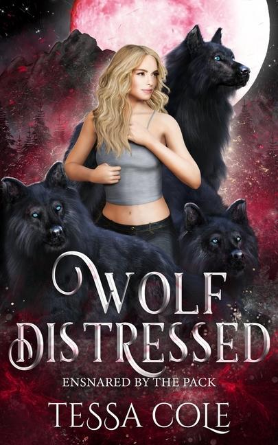 Книга Wolf Distressed: A Rejected Mates Reverse Harem Romance 