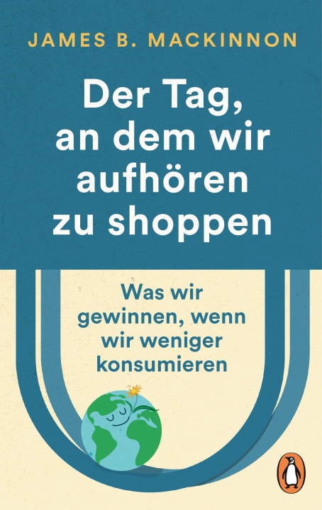 Könyv Der Tag, an dem wir aufhören zu shoppen Stephan Gebauer