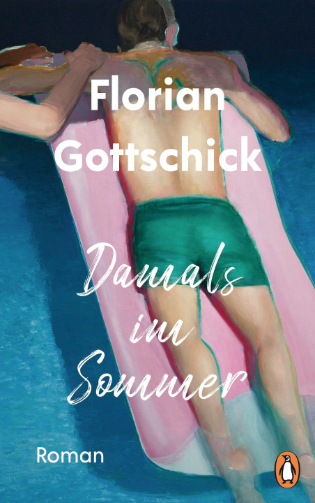 Knjiga Damals im Sommer Florian Gottschick