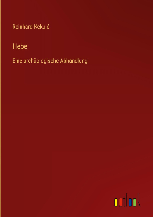 Knjiga Hebe Reinhard Kekulé