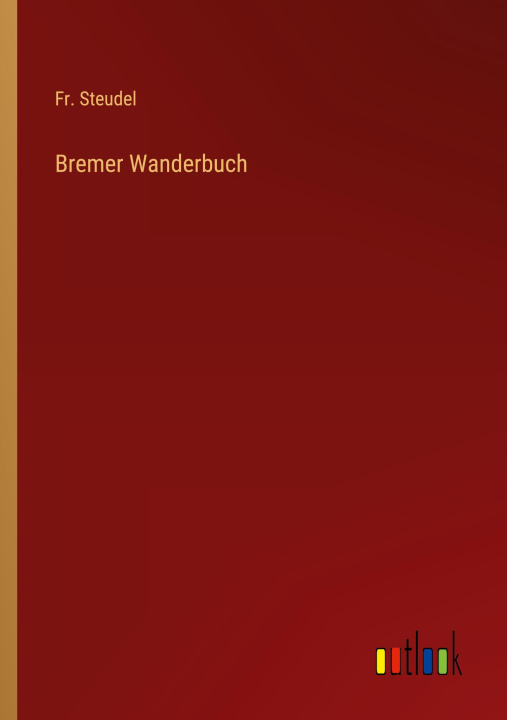 Buch Bremer Wanderbuch Fr. Steudel