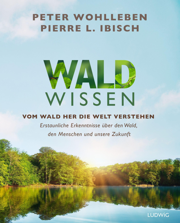 Книга Waldwissen Pierre L. Ibisch