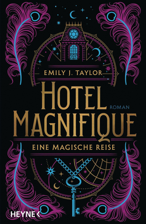 Книга Hotel Magnifique - Eine magische Reise Bettina Spangler