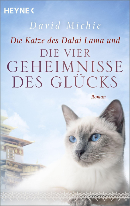 Kniha Die Katze des Dalai Lama und die vier Geheimnisse des Glücks Kurt Lang