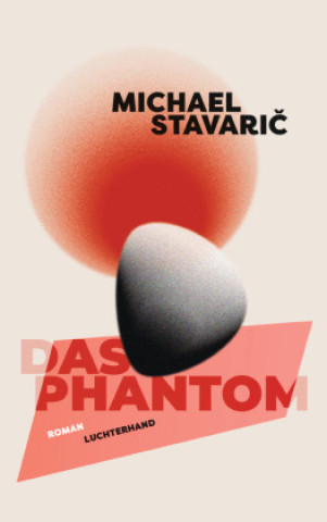Book Das Phantom Michael Stavaric