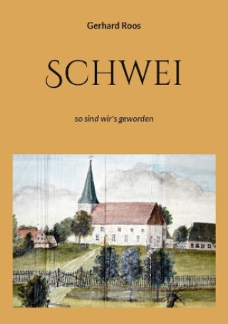 Knjiga Schwei Gerhard Roos
