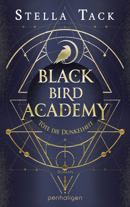 Könyv Black Bird Academy - Töte die Dunkelheit 